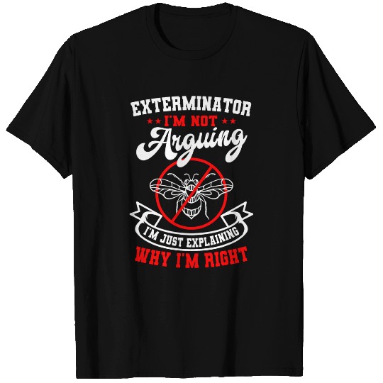 Exterminator Pest Control Eradicator Practitioner Terminator T-Shirts
