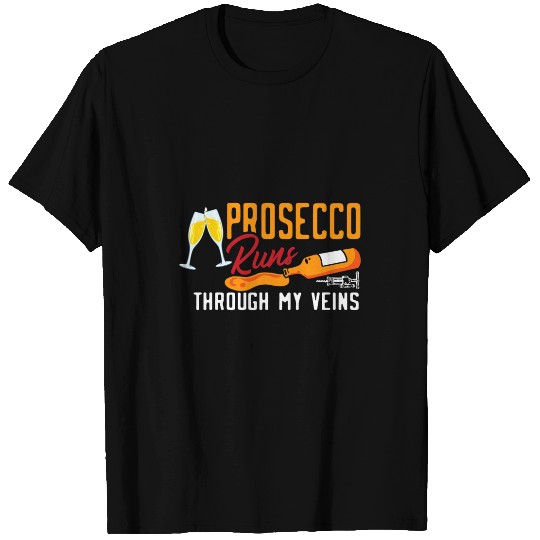 Wines Fun Prosecco Wines Champagne Cocktails Rose Bottle Italian 16 T-Shirts