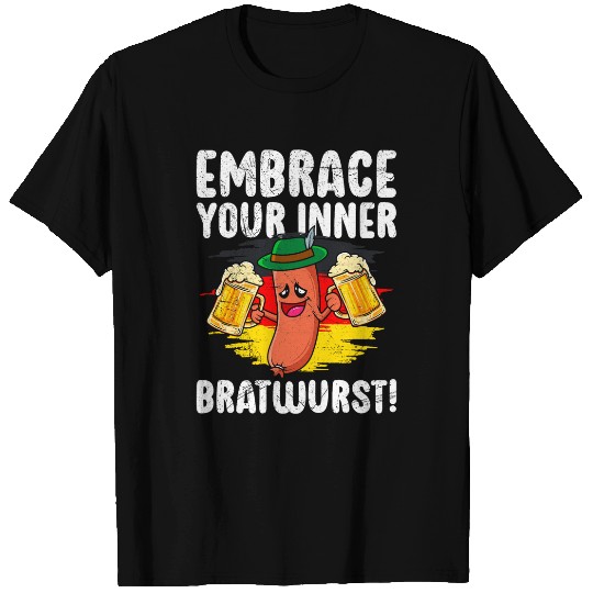 Beer Fun Germany Beer Fan Embrace your Inner Bratwurst Oktoberfest T-Shirts
