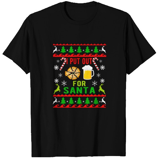 Beer Fun I Put Out For Santa Pizza And Beer Ugly Christmas Style T-Shirts