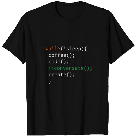 Coffee Fun Code Create Computer Science Programming Geek T-Shirts
