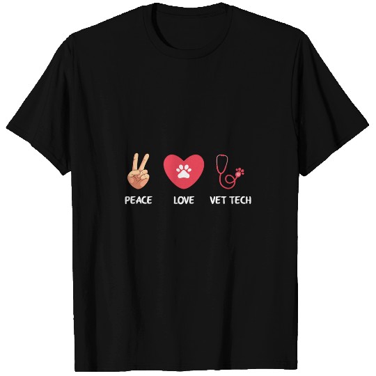Peace Love Vet Tech Funny Vet Tech Veterinarian Technician T-Shirts