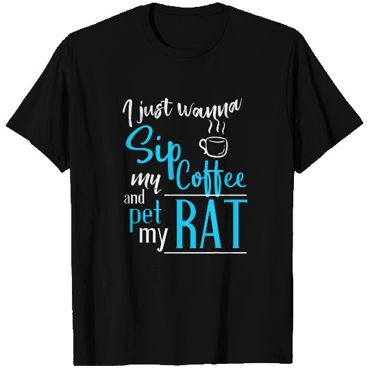 Coffee Fun Rat Owner Coffee Drinker Gift Rat Mom Dad T-Shirts