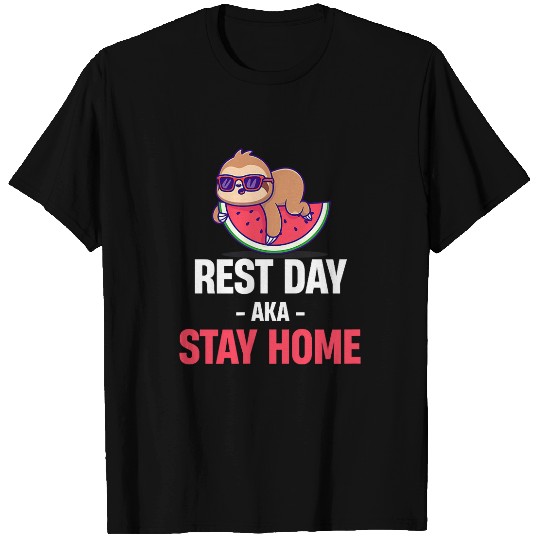 Sloth Pet Rest Day AKA Stay homes Friyay Day Off Sleeping Sloth T-Shirts