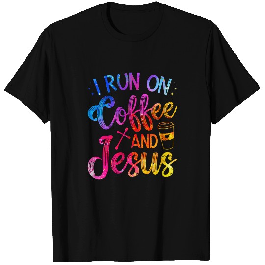 Coffee Fun I Run On Coffee And Jesus Christian Coffee 2 T-Shirts