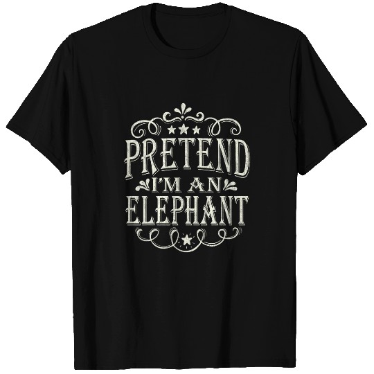Discover Elephant Pet Pretend I m An Elephant Funny Halloween Costume Party T-Shirts