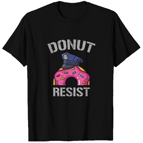 Donut Resist Law Enforcement Cop Policeman T-Shirts