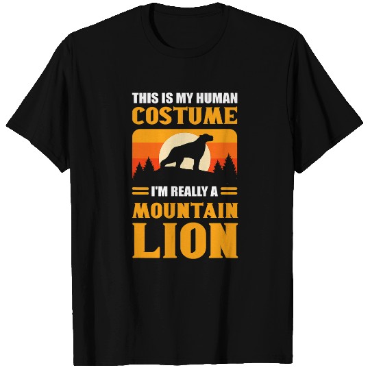 Lion Pet This Is My Human Costume I m Really a Mountain Lion Cougar T-Shirts