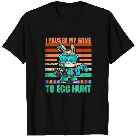 I Paused My Game To Egg Hunt Funny Easter Day Video Game Boy 1 T-Shirts