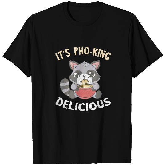 Raccoon Pet Pho Soup Funny Food Pun It s Pho Raccoon Asian Food Noodle T-Shirts
