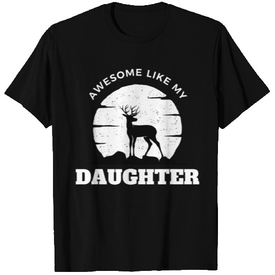 Hunting Dad Mens Father Day Awesome Like My Daughter Hunting T-Shirts