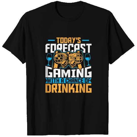 Wines Fun Video Game Wines Lover Gamer Funny Today s Forecast Gaming T-Shirts
