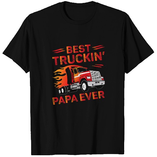 Mens Truckin Papa Ever Funny Trucker Papa Fathers Day T-Shirts