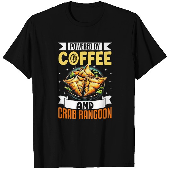 Coffee Fun Crab Rangoon Funny Coffee Lover Seafood Crab Rangoon T-Shirts
