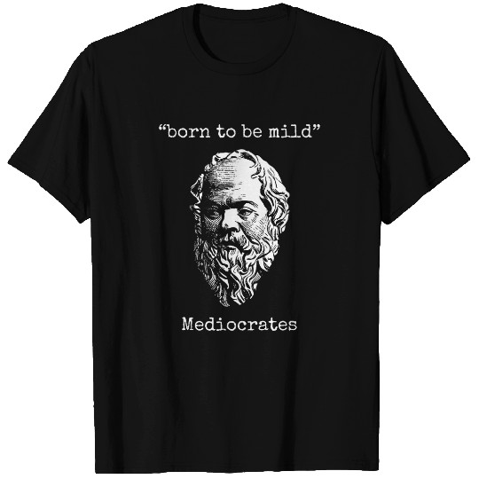 Sloth Pet Mediocrates Born to Be Mild Lazy Logic Sloth Wisdom Quote T-Shirts