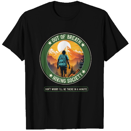 Funny Hiking Saying Out of Breath Hiking Society Men Women 4 T-Shirts