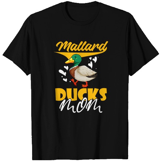 Duck Pet Mallard Duck Mom Food Enclosure Toys Mallard Ducks T-Shirts