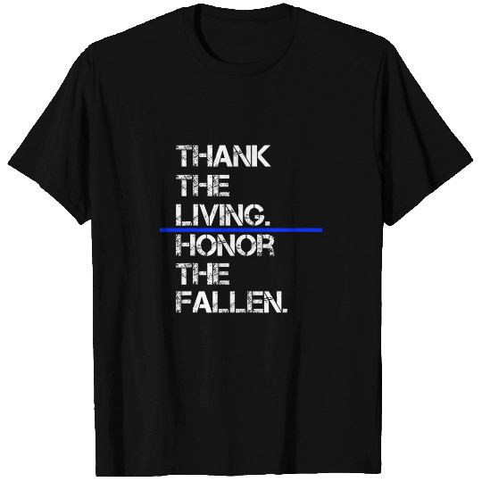 Police Job Thank The Living Honor The Fallen National Police Week 8 T-Shirts