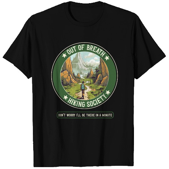 Funny Hiking Saying Out of Breath Hiking Society Men Women 21 T-Shirts