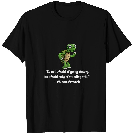 Owl Pet cute turtle be not afraid of going slowly chinese proverb T-Shirts