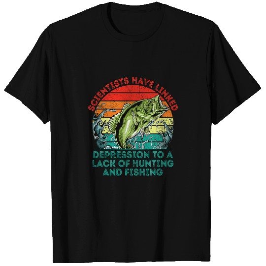 Scientists Linked Depression to Lack of Fishing Hunting 14 T-Shirts