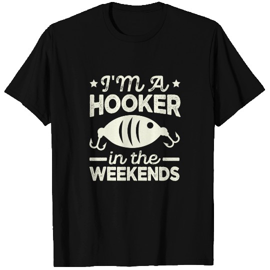 Im A Hooker On The Weekends Bass Fish Dad Funny Fishing 5 T-Shirts
