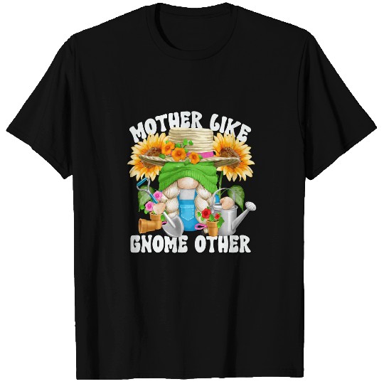 Mothers Day Gnome Mom Saying For Florist Cute Garden Grandma T-Shirts