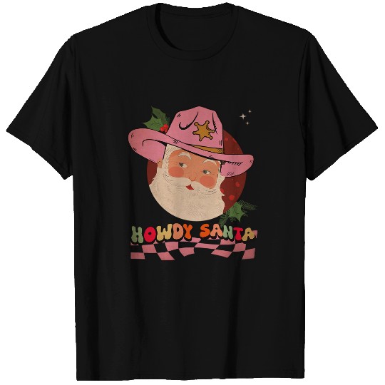 Retro Groovy Howdy Santa Christmas Cowboy Santa xmass Costume T-Shirts