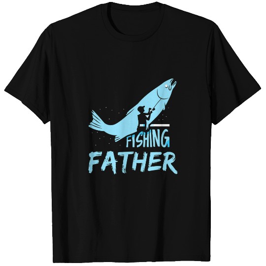 Fishing Father Fisherman Fisher Fish Hobby Dad Daddy Papa Fisher T-Shirts