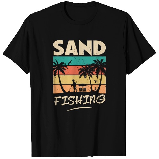Sand Fishing Funny Dad Hobbies For Beach Metal Detector T-Shirts
