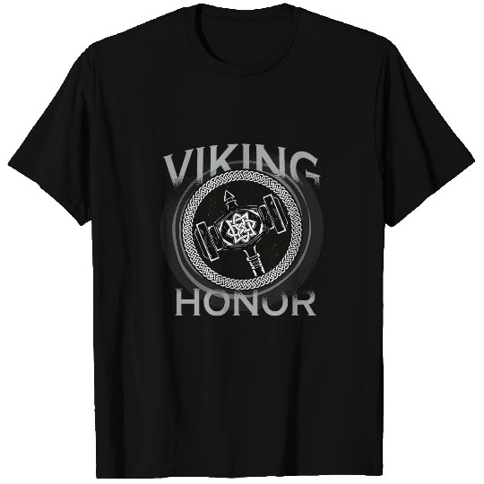 Viking Honor Hammer Viking Warrior Norseman T-Shirts