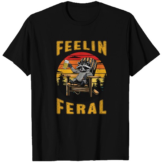 Raccoon Pet Meme Feelin Feral Funny Trash Panda Lover T-Shirts