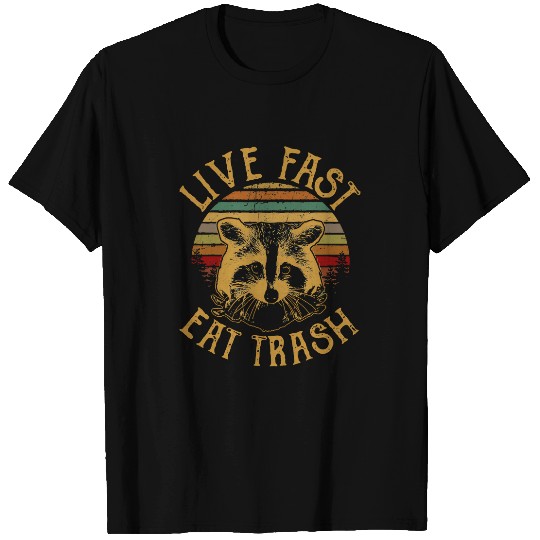 Raccoon Pet Live Fast Eat Trash Meme Raccoon Feral Vintage T-Shirts