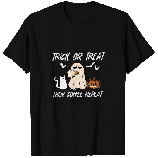 Coffee Fun ghosts Cat Trick or Treat Then Coffee Repeat Halloween T-Shirts