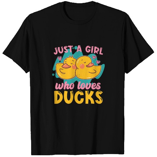 Duck Pet Just A Girl Who Loves Ducks Duck Lover Farm Animals T-Shirts