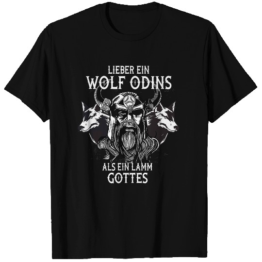 Viking Odin rather a wolfs of Odin than a lamb of God T-Shirts
