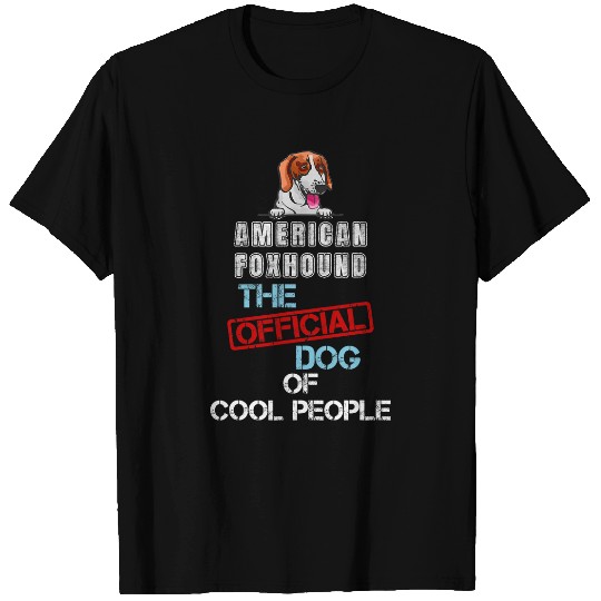 American Foxhound Dog The Official Dog Of Cool People Gift T-Shirts