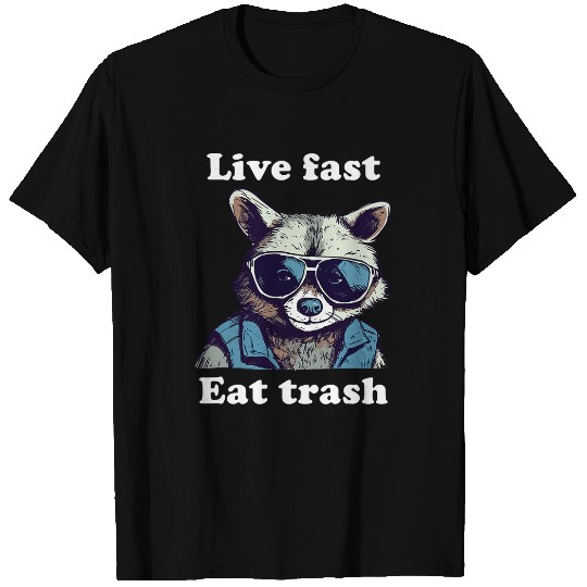 Raccoon Pet Live Fast Eat Trash Funny Men s Raccoon T-Shirts
