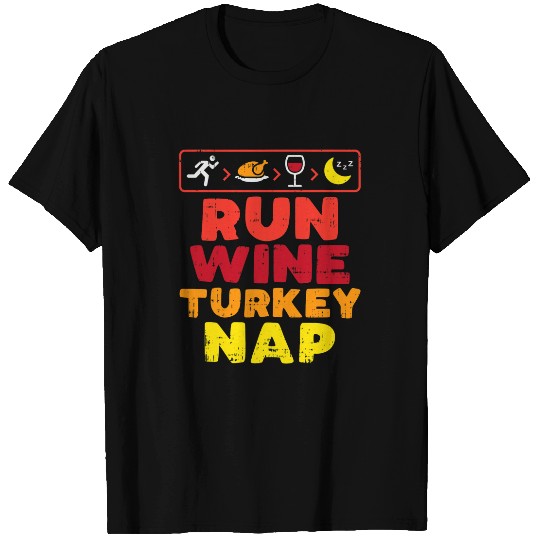 Wines Fun Run Wines Turkey Nap Running Funny Runners Thanksgiving T-Shirts