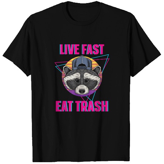 Raccoon Pet Live Fast Eat Trash 80s 90s Vaporwave Funny Raccoon T-Shirts