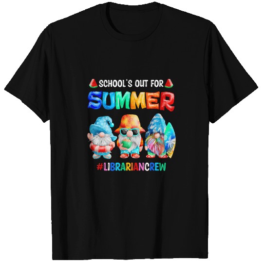 Librarian Job Schools Out For Summer Librarian Crew Gnomes Summer T-Shirts