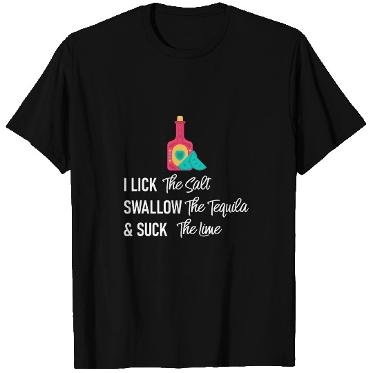 Wines Fun I Lick Salt Swallow Tequila Suck Lime Cinco De Mayo Mexico 5 T-Shirts