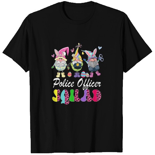 Police Officer Squad Three Easter Bunny Gnomes Hunting Egg T-Shirts