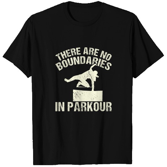 There Are No Boundaries In Parkour T-Shirts
