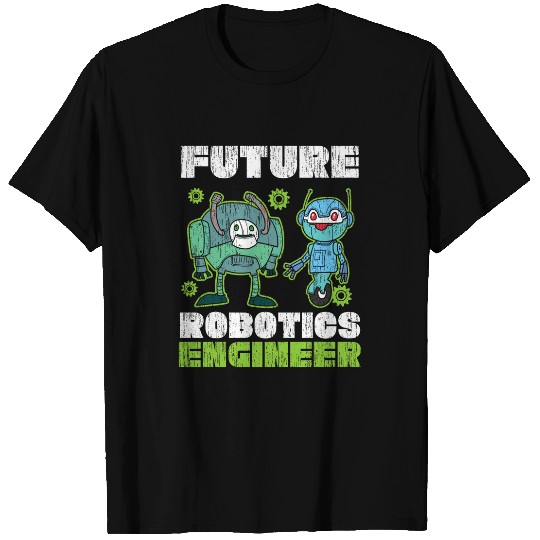Future Robotics Engineer Robot AI Artificial Intelligence 22 T-Shirts