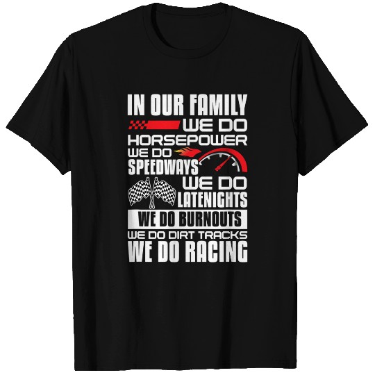 Car Racing Family Horsepower Race Car Dirt Track Racer T-Shirts