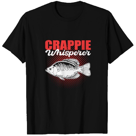 Fishing Crappie Whisperer Crappie Fishing Hunting Fisher T-Shirts