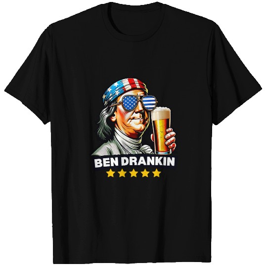 Beer Fun Ben Drankin Funny Benjamin Franklin Beer USA Men Woman T-Shirts