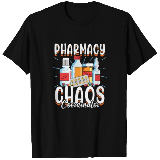 Pharmacist Job Chaos Coordinator Pharmacist RPh T-Shirts