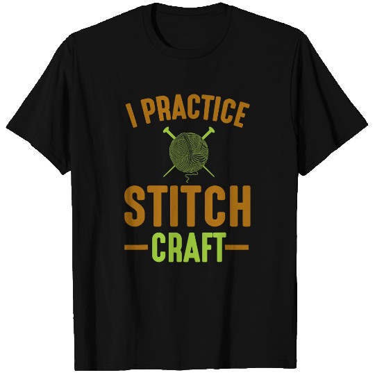 Knitting Yarn Kniiter Halloween I Practice Stitch Craft Yarn T-Shirts